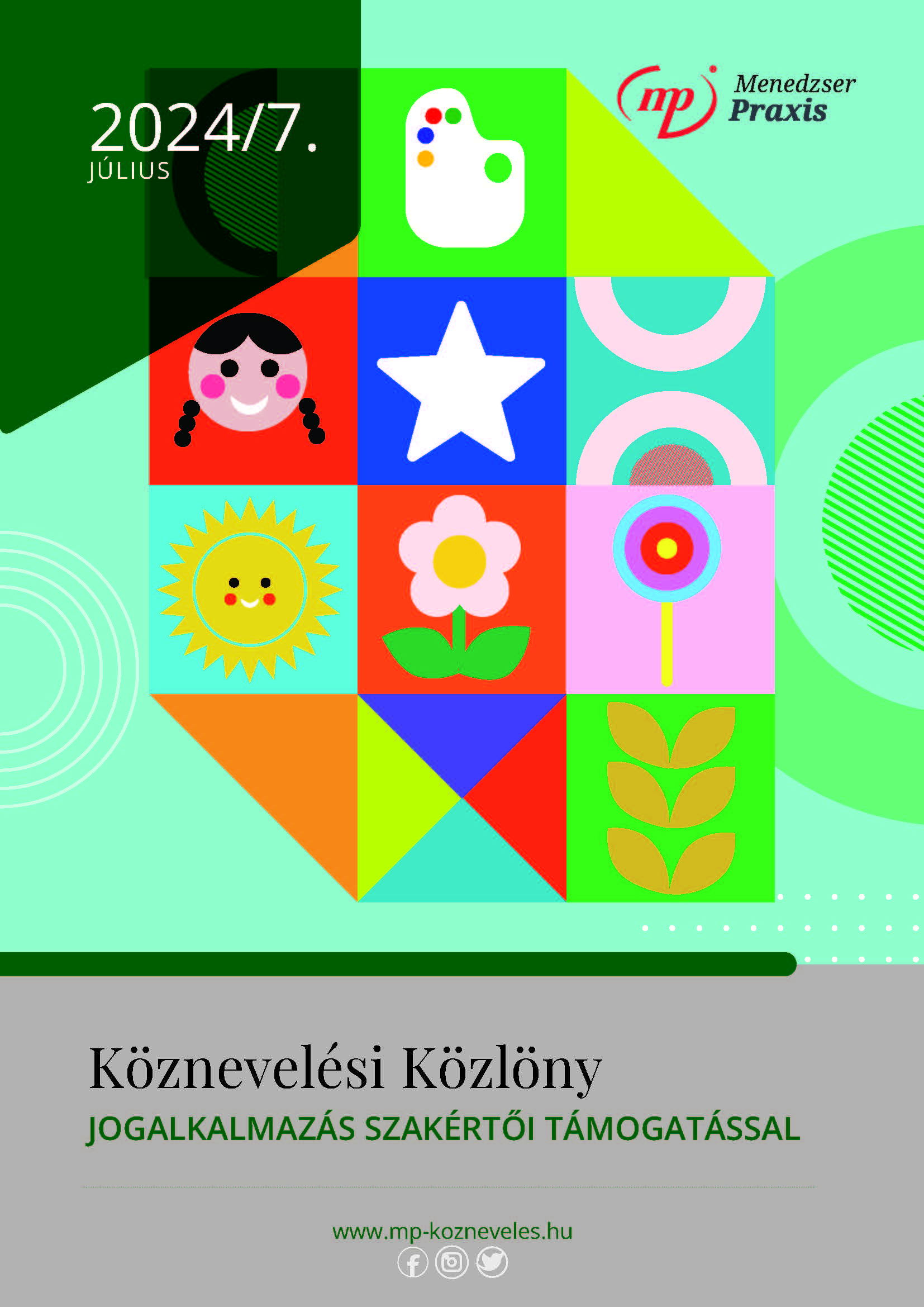 Óvodai nevelést érintő jogszabályváltozások, munkavégzés iskolai projektek, táborozások során.