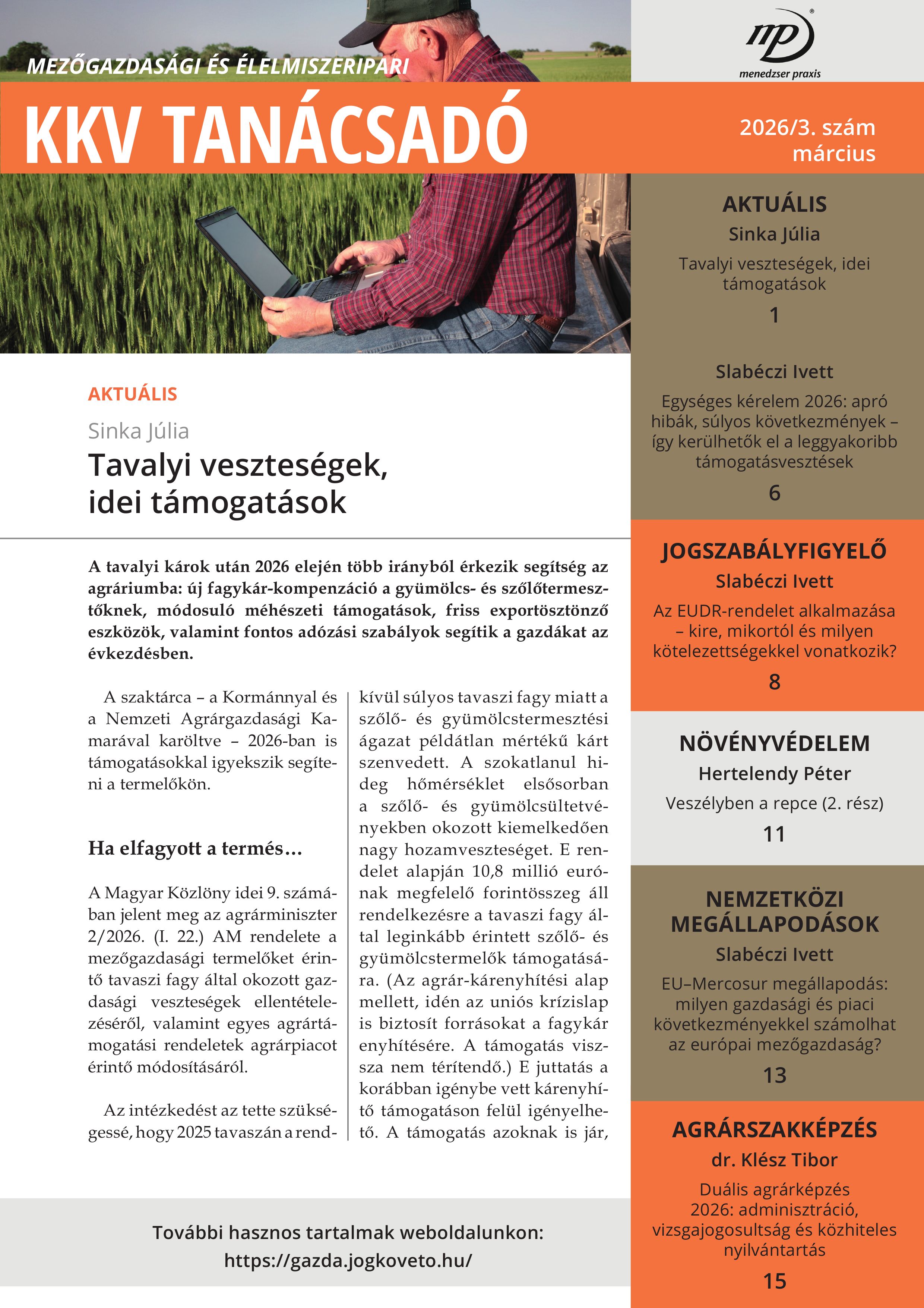 Támogatások, EUDR rendelet és az EU-Mercosur megállapodás, vizsgajogosultság a duális agrárképzésben.