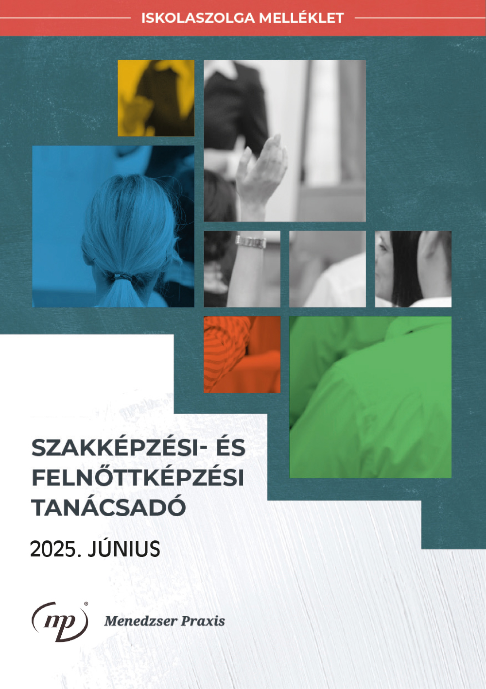 Júniusi szakképzési mellékletünk témája
