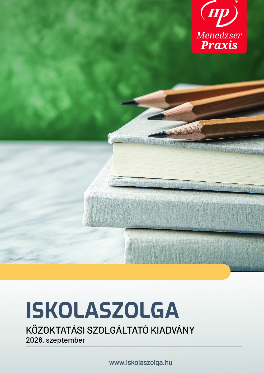 Iskolaszolga, 2026. szeptember
