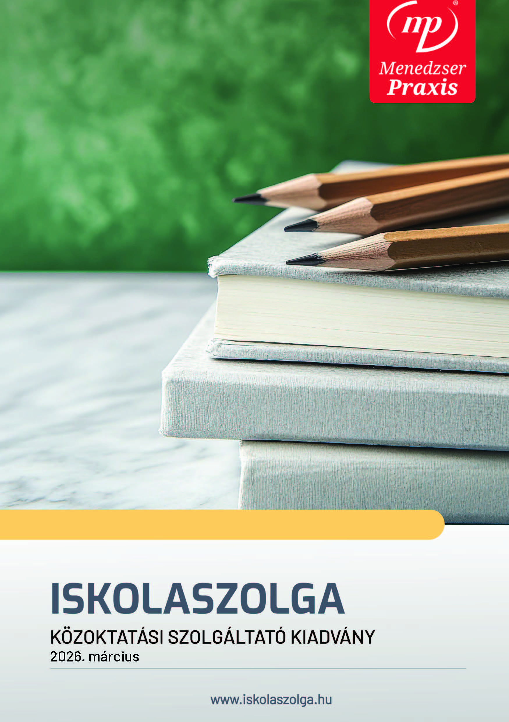 Iskolaszolga, 2026. március
