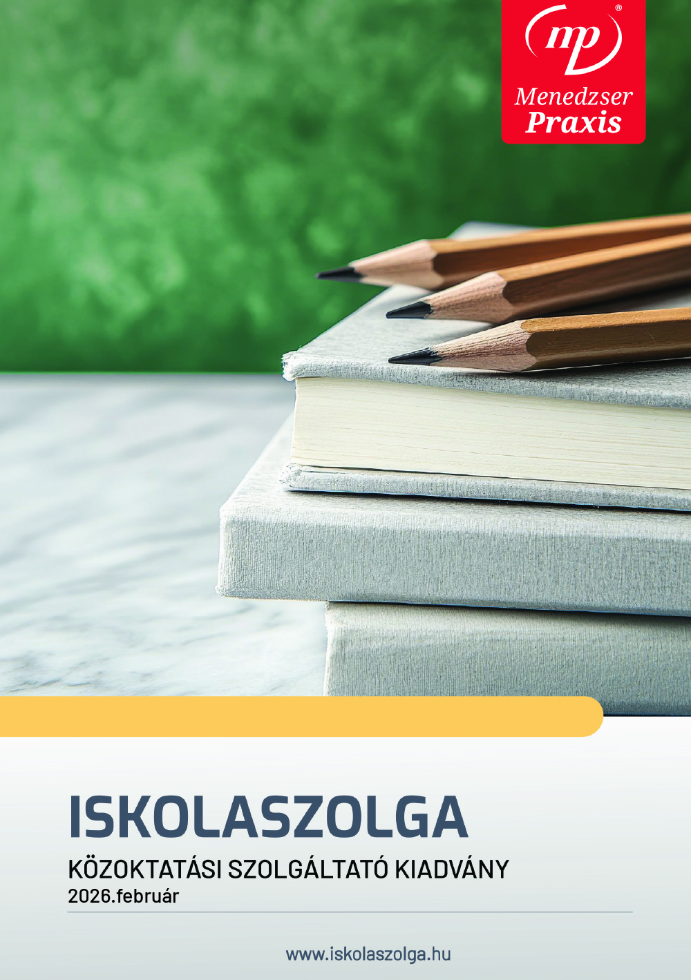 Iskolaszolga, 2026. február