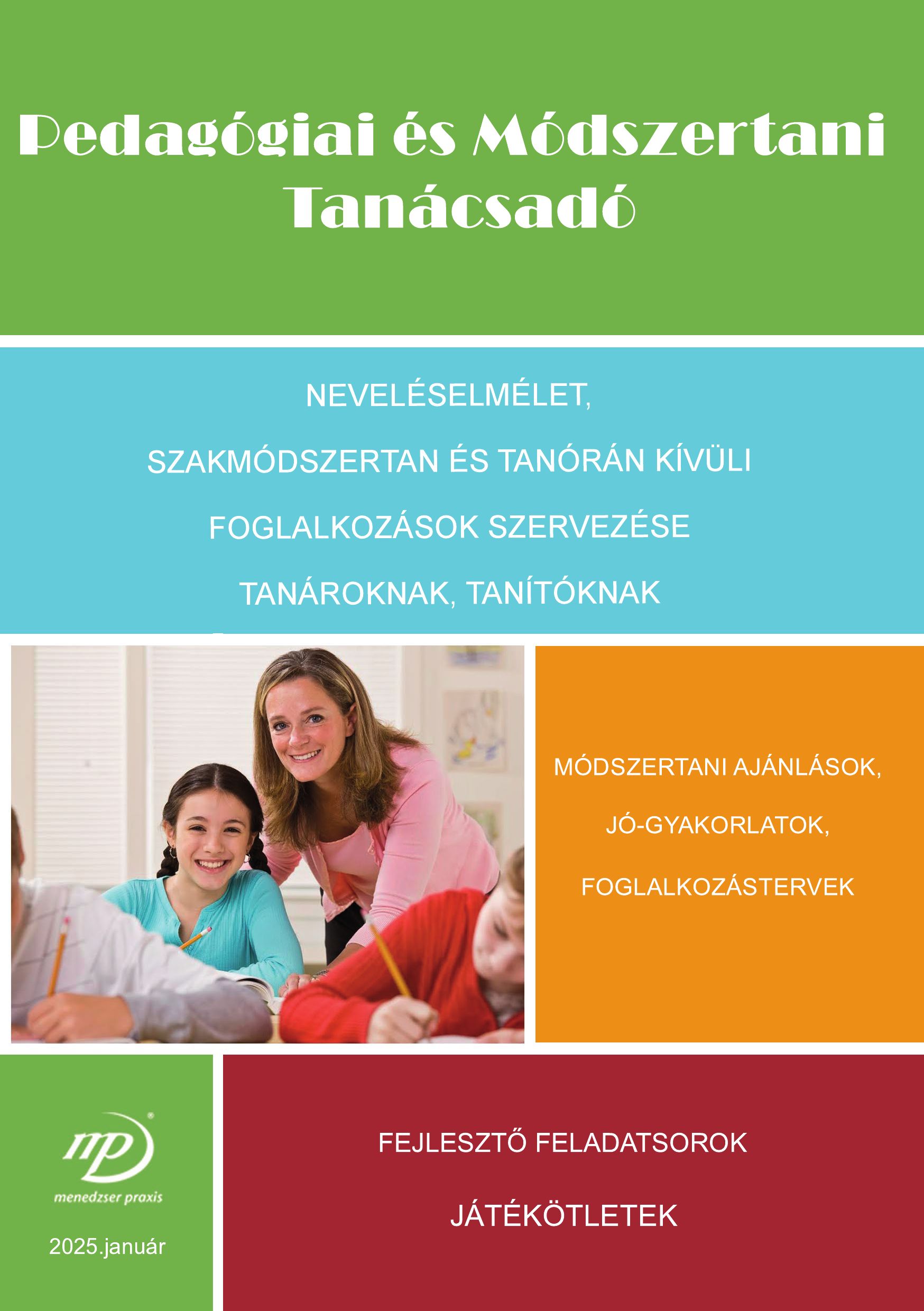Pedagógiai és Módszertani Tanácsadó az Iskolaszolga kiadvány mellékleteként 2025-ben is