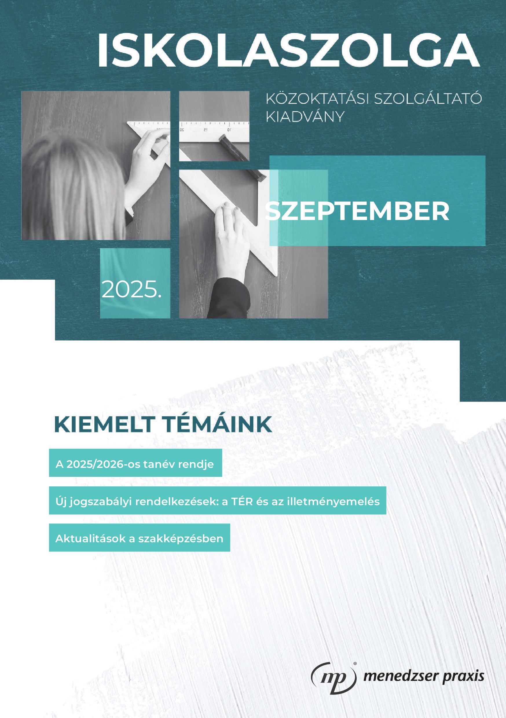 Szeptemberi lapszámunkban a 2025/2026-os tanév rendje