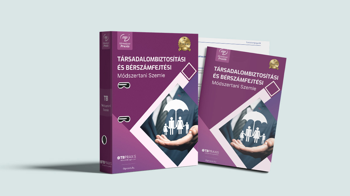 TB Praxis Prémium -Komplex Munkaügyi és Bérszámfejtési Tudásbázis