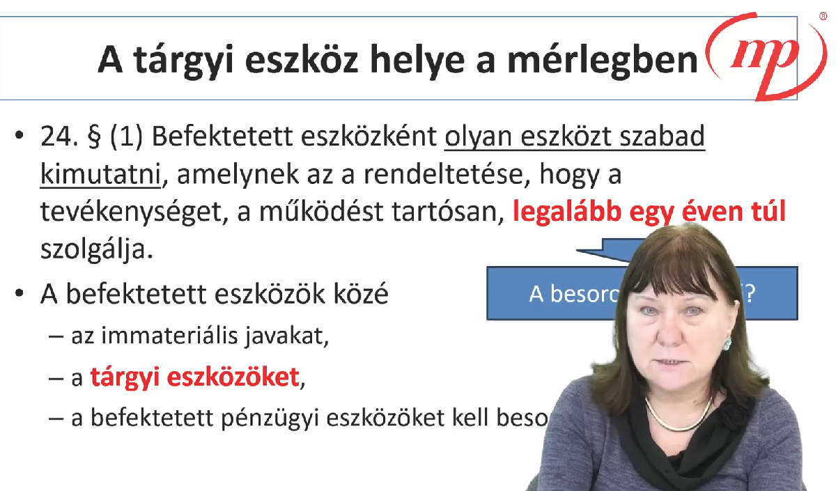 Gyakorlatban a tárgyi eszközökkel kapcsolatos adóelszámolások
